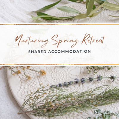 Nurturing Spring Retreat including Sharing Accommodation